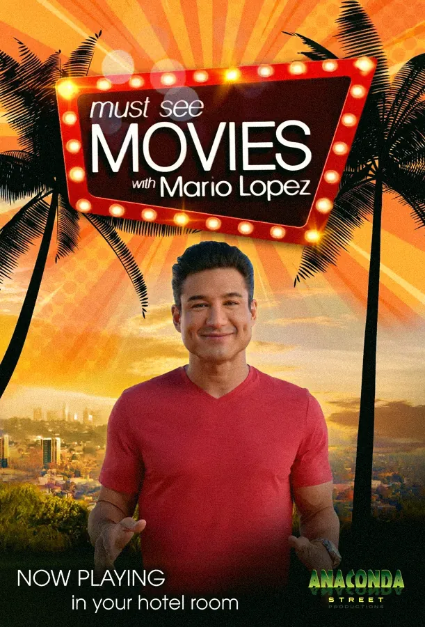 Must See Movies with Mario Lopez key art
